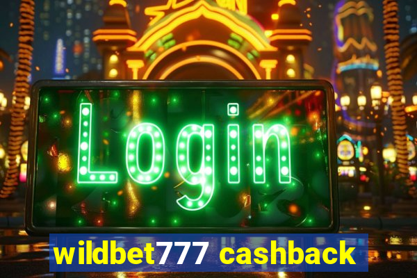 wildbet777 cashback